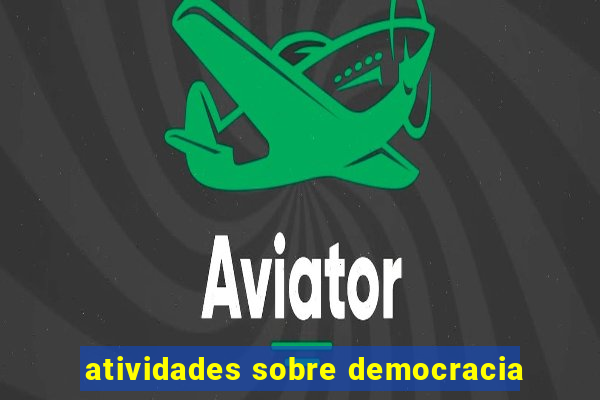 atividades sobre democracia